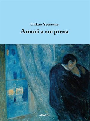 cover image of Amori a sorpresa